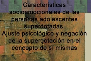 Características socioemocionales de las personas adolescentes superdotadas